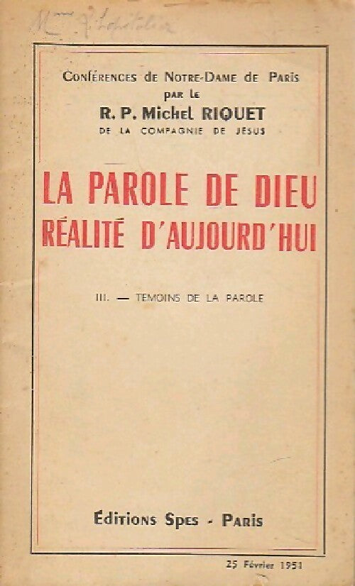 Livrenpoche : La parole de Dieu, réalité d'aujourd'hui Tome III : Témoins de la parole  - Michel Riquet - Livre