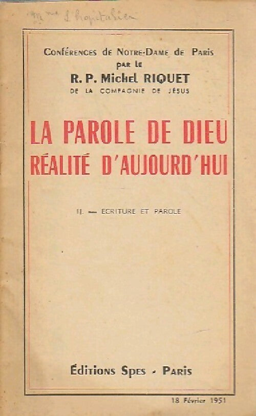 Livrenpoche : La parole de Dieu, réalité d'aujourd'hui Tome II : Ecriture et parole - Michel Riquet - Livre