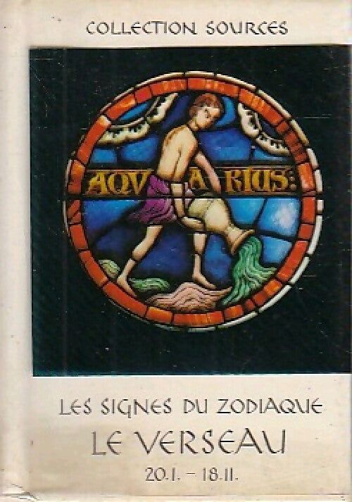 Les signes du zodiaque : Verseau - Inconnu - Livre