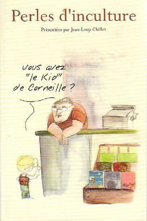 Livrenpoche : Perles d'inculture - Jean-Loup Chiflet - Livre