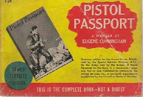 Pistol passport - Eugene Cunningham -  Armed service - Livre