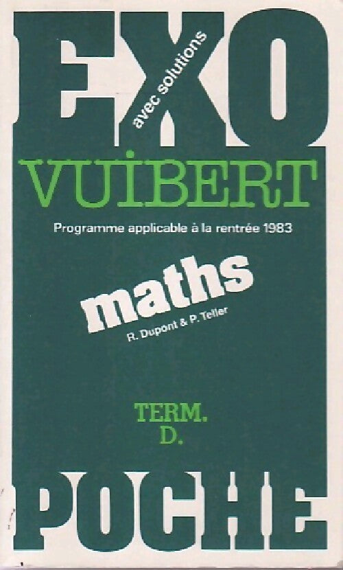 Maths Terminale D - R. Dupont - Livre