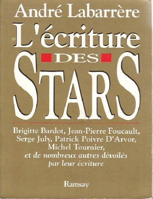 L'écriture des stars - Labarrere A. -  Ramsay GF - Livre