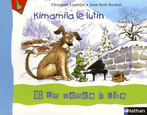Livrenpoche : Kimamila le lutin - Christian Lamblin - Livre