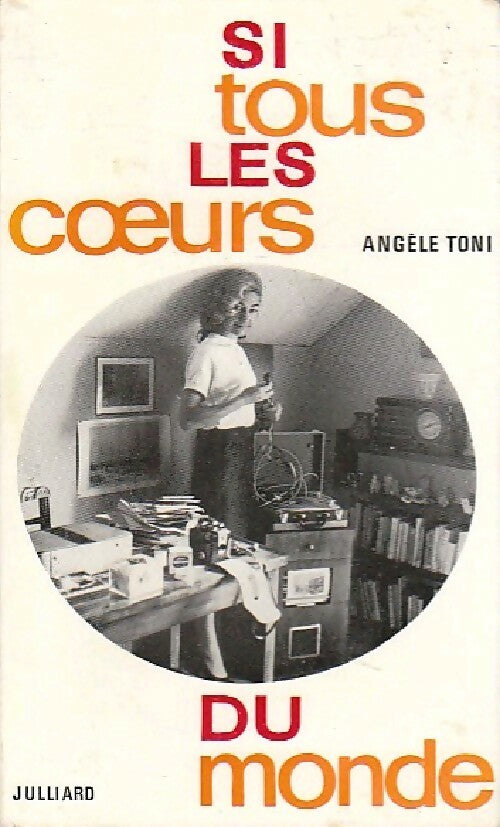 Livrenpoche : Si tous les coeurs du monde - Angèle Toni - Livre