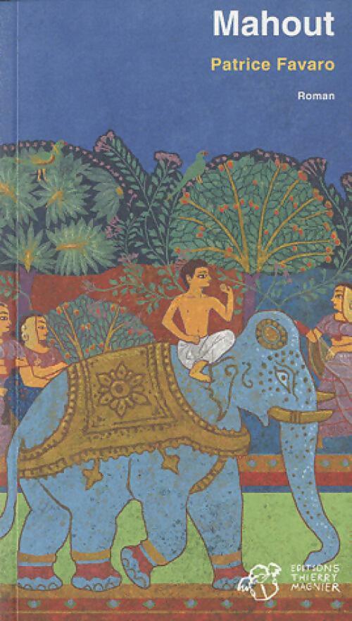 Livrenpoche : Mahout - Patrice Favaro - Livre