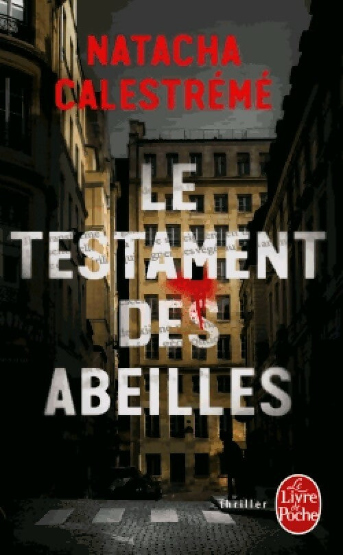 Livrenpoche : Le testament des abeilles - Natacha Calestrémé - Livre