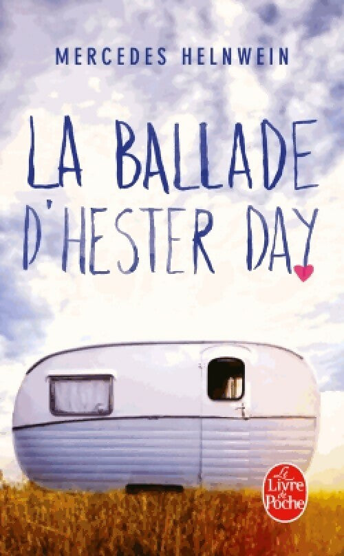 Livrenpoche : La ballade d'Hester Day - Mercedes Helnwein - Livre