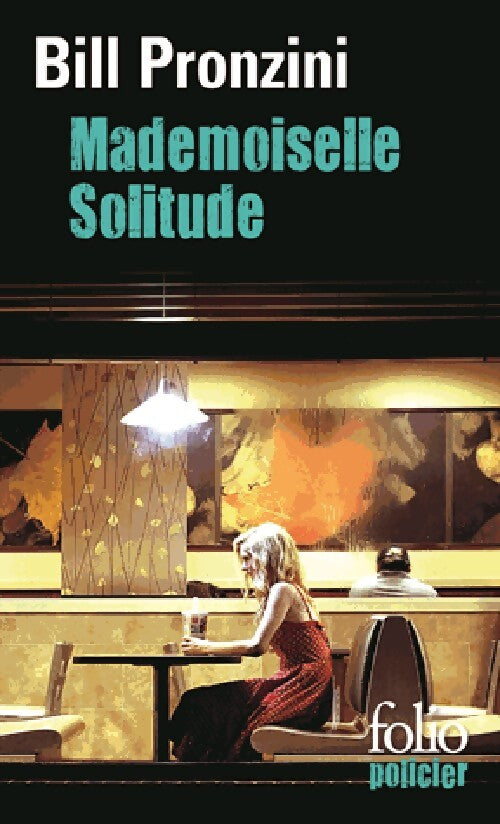 Livrenpoche : Mademoiselle Solitude - Bill Pronzini - Livre