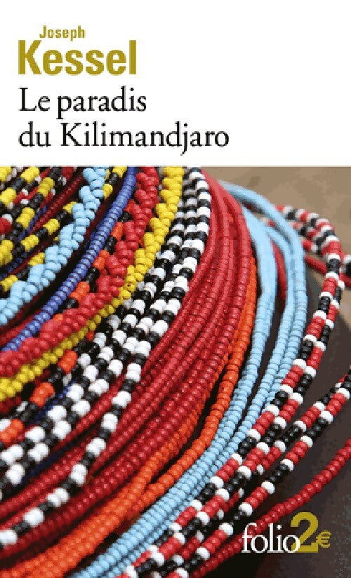 Livrenpoche : Le paradis du Kilimandjaro - Joseph Kessel - Livre