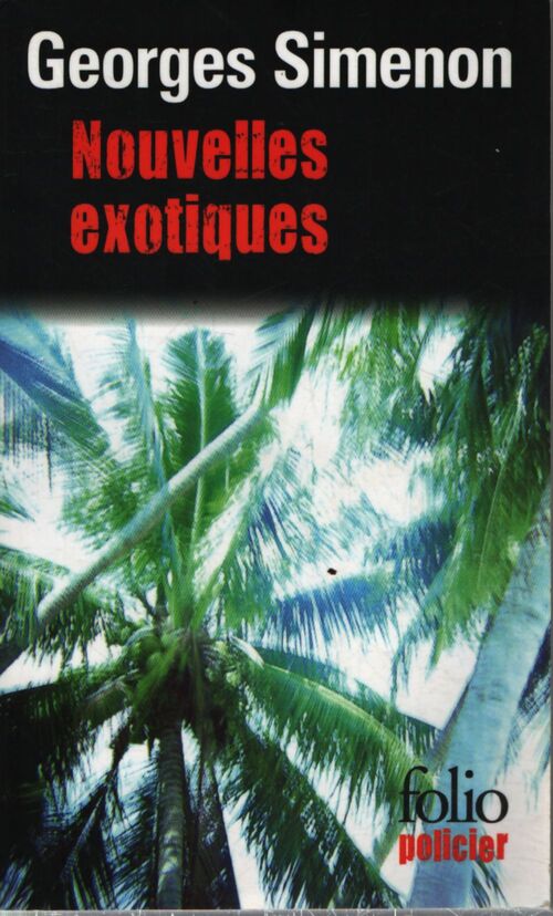 Nouvelles exotiques - Georges Simenon - Livre