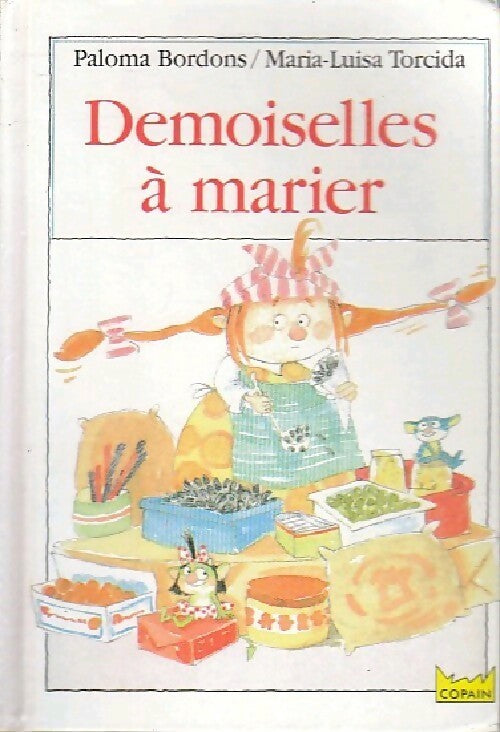 Livrenpoche : Demoiselles à marier - Paloma Bordons - Livre