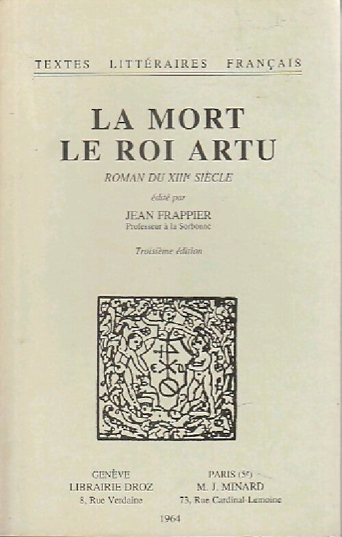 Livrenpoche : La mort le roi Artu - Jean Frappier - Livre