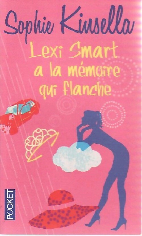 Livrenpoche : Lexi Smart a la mémoire qui flanche - Sophie Kinsella - Livre