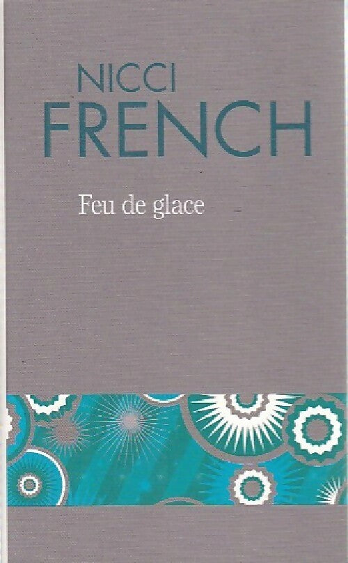 Livrenpoche : Feu de glace - Nicci French - Livre