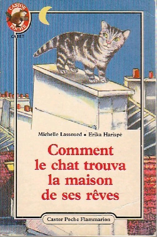 Livrenpoche : Comment le chat trouva la maison de ses rêves - Michelle Lassoued - Livre