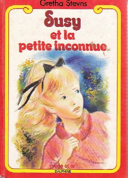 Susy et la petite inconnue - Gretha Stevns - Livre