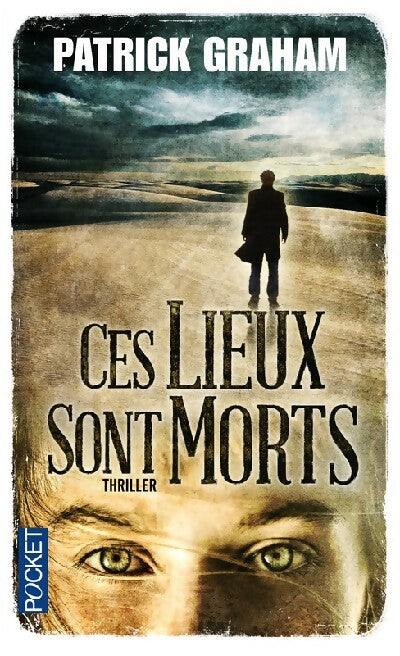 Livrenpoche : Ces lieux sont morts - Patrick Graham - Livre
