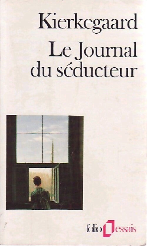Livrenpoche : Le journal du séducteur - Sören Kierkegaard - Livre