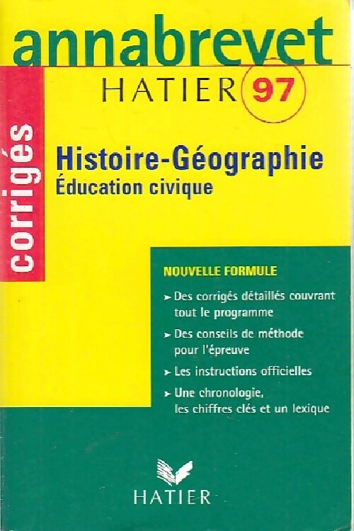 Livrenpoche : Histoire-géographie, Education civique Brevet Corrigés 1997 - Françoise Aoustin - Livre