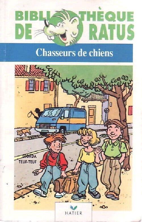Livrenpoche : Chasseurs de chiens - Giorda - Livre