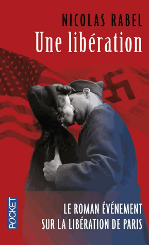 Livrenpoche : Une libération - Nicolas Rabel - Livre