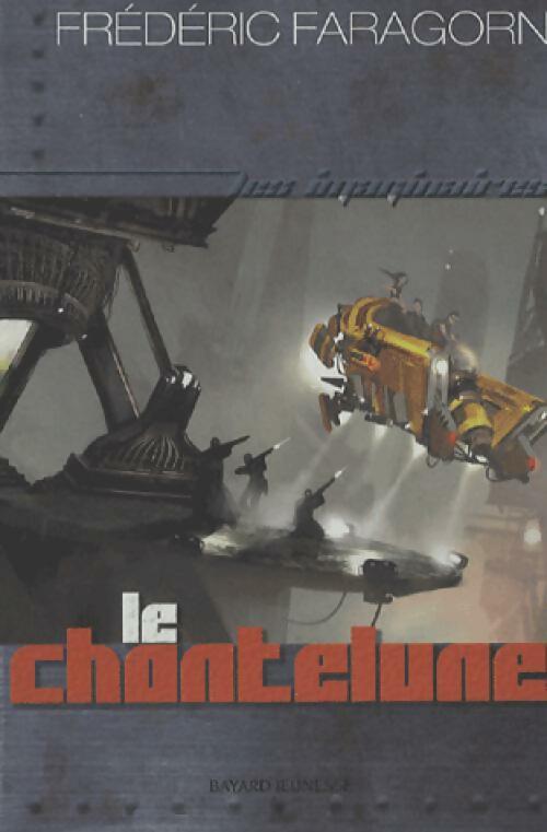 Livrenpoche : Le chantelune - Frédéric Faragorn - Livre