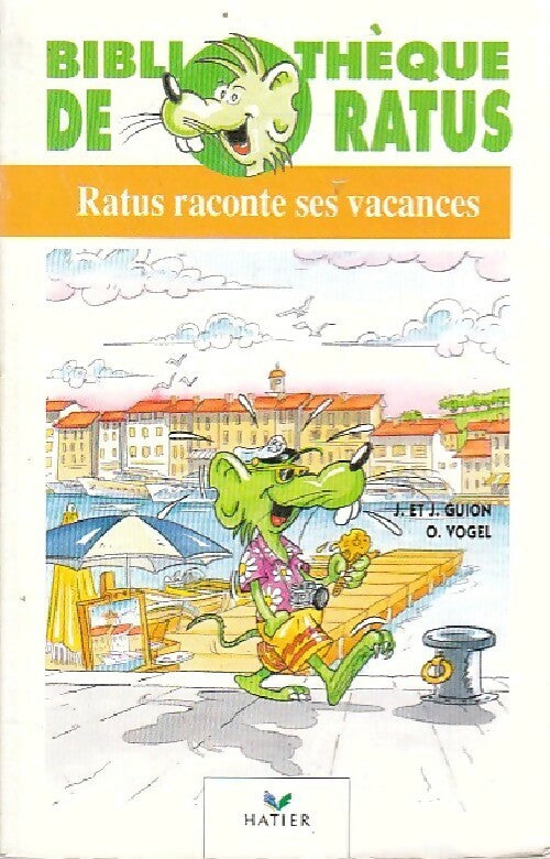 Livrenpoche : Ratus raconte ses vacances - Jeanine Guion, Jean Guion - Livre