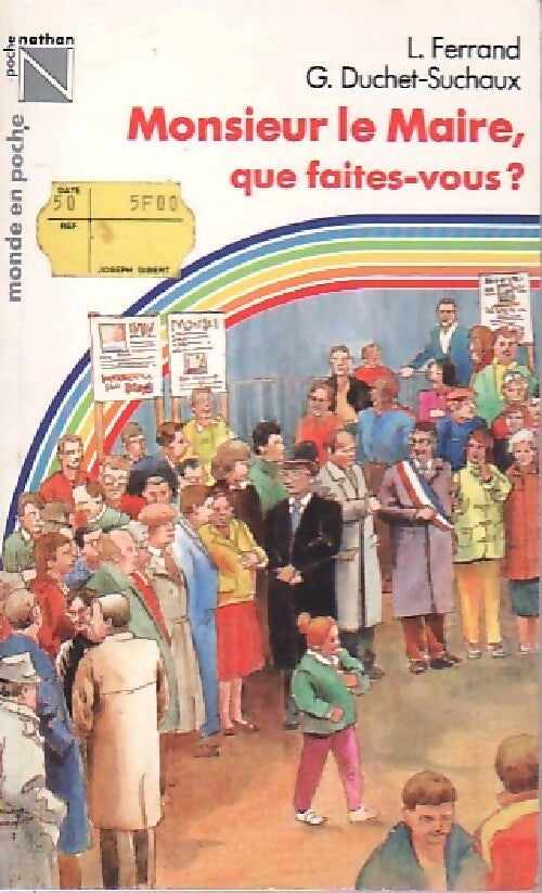 Livrenpoche : Monsieur le Maire, que faites-vous? - L. Ferrand - Livre
