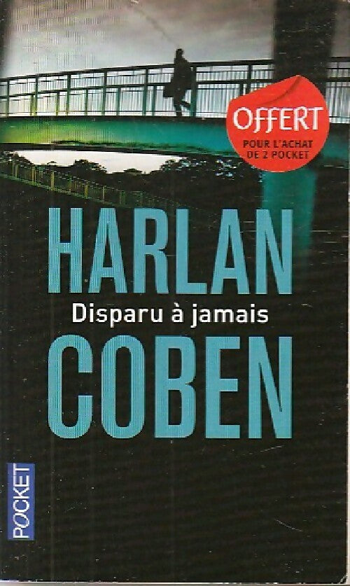 Livrenpoche : Disparu à jamais - Harlan Coben - Livre