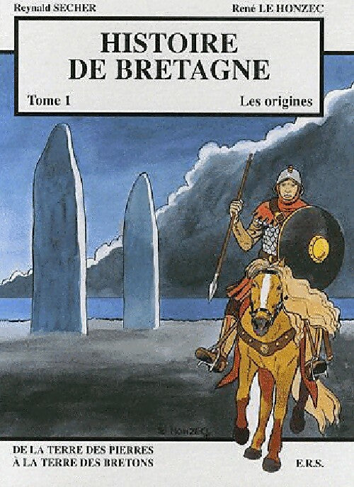 Livrenpoche : Histoire de Bretagne Tome I : Les origines - Reynald Secher - Livre