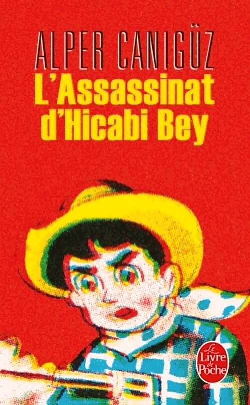 Livrenpoche : L'assassinat d'Hicabi Bey - Alper Caniguz - Livre