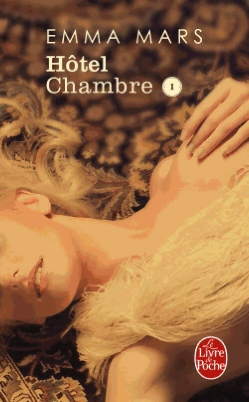 Livrenpoche : Hôtel Tome I : Chambre 1 - Emma Mars - Livre