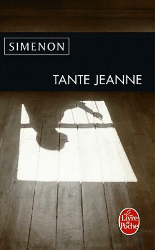 Livrenpoche : Tante Jeanne - Georges Simenon - Livre