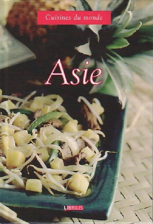 Asie - Inconnu -  Cuisines du monde - Livre