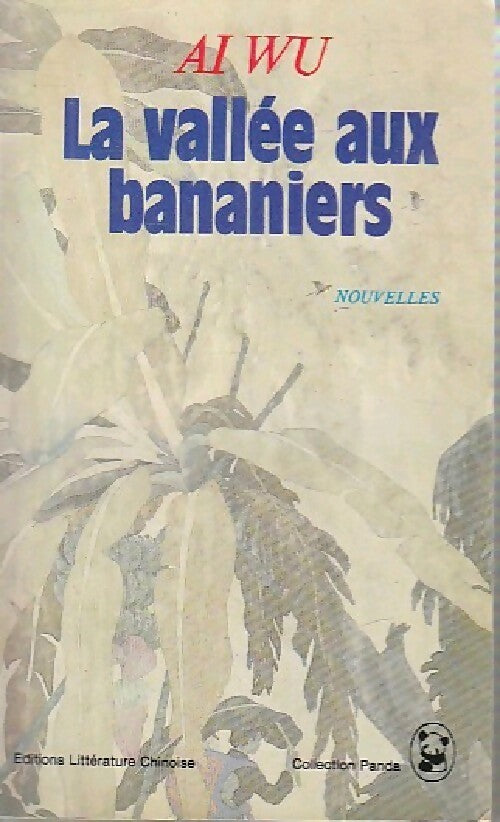 Livrenpoche : La vallée des bananiers - Ai Wu - Livre