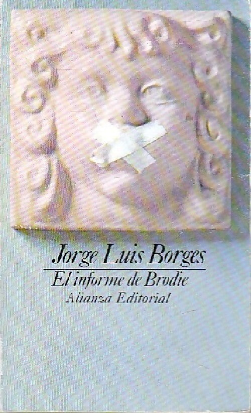 El informe de Brodie - Jorge Luis Borges - Livre