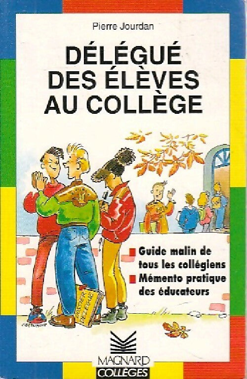 Livrenpoche : Délégué des élèves au collège - Pierre Jourdan - Livre
