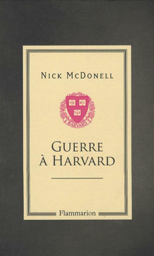 Livrenpoche : Guerre à Harvard - Nick Mcdonell - Livre