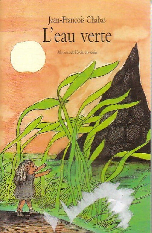 Livrenpoche : L'eau verte - Jean-François Chabas - Livre