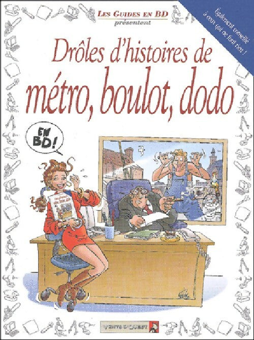 Livrenpoche : Drôles d'histoires de métro, boulot, dodo - Collectif - Livre