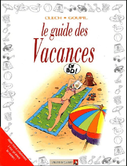 Livrenpoche : Le guide des vacances - Goupil - Livre