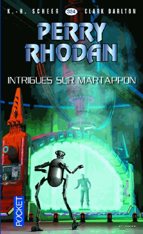 Livrenpoche : Intrigues sur Martappon - Karl Herbert Scheer, Clark Darlton - Livre