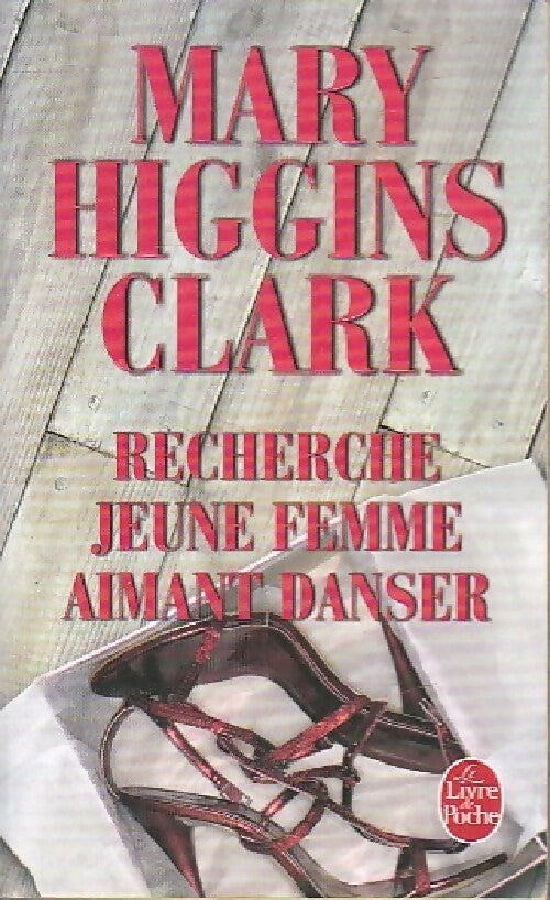 Livrenpoche : Recherche jeune femme aimant danser - Mary Higgins Clark - Livre