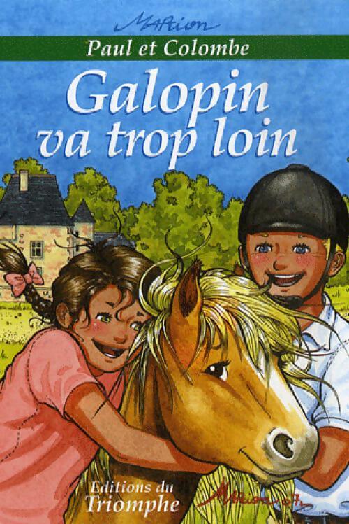 Galopin va trop loin - Marion - Livre