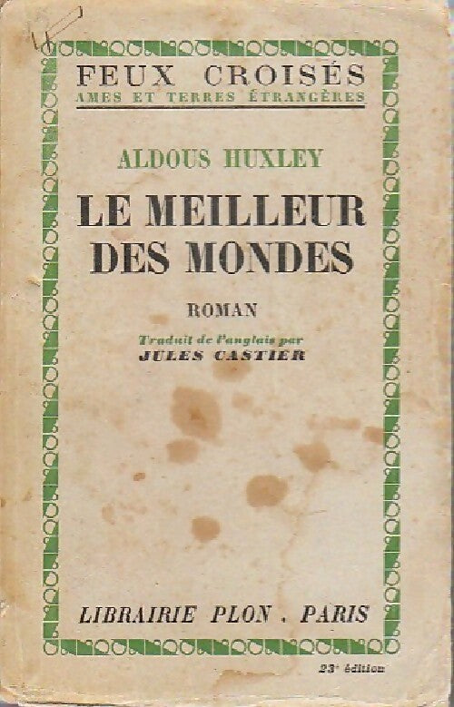 Le meilleur des mondes - Aldous Huxley - Livre