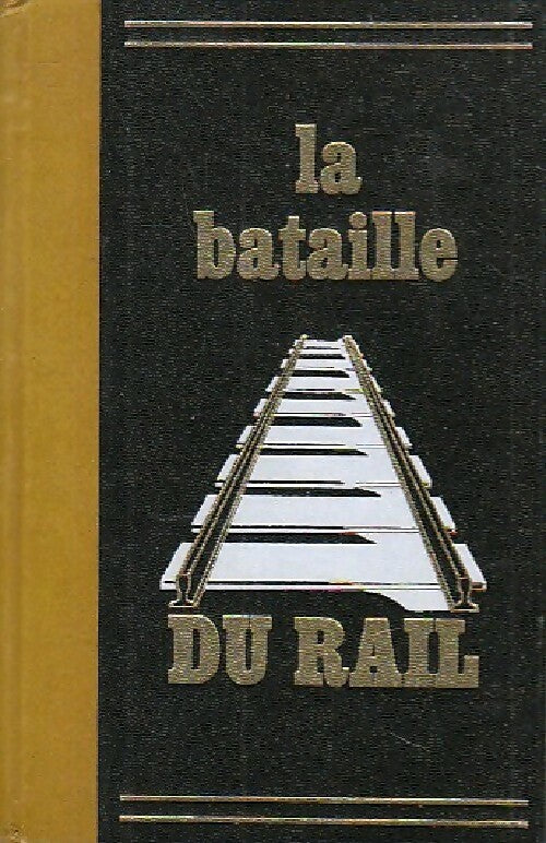 La bataille du rail - Colette Audry ; René Clément -  Crémille poche - Livre