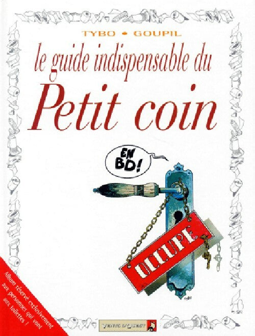 Livrenpoche : Le guide indispensable du petit coin - Goupil - Livre