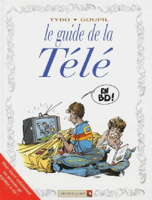 Livrenpoche : Le guide de la télé - Goupil - Livre