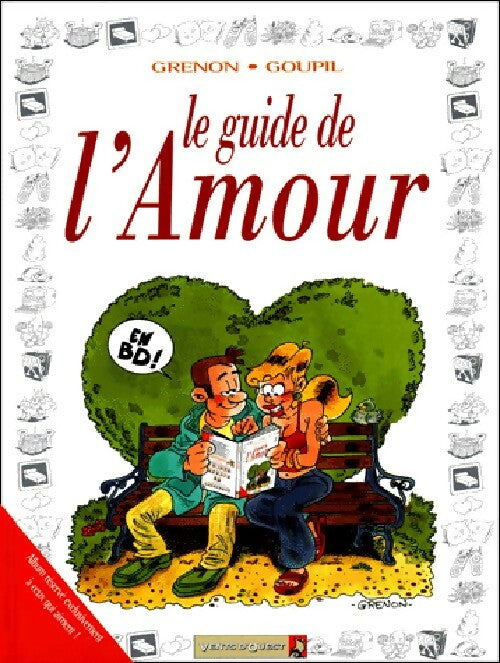 Livrenpoche : Le guide de l'amour - Goupil - Livre